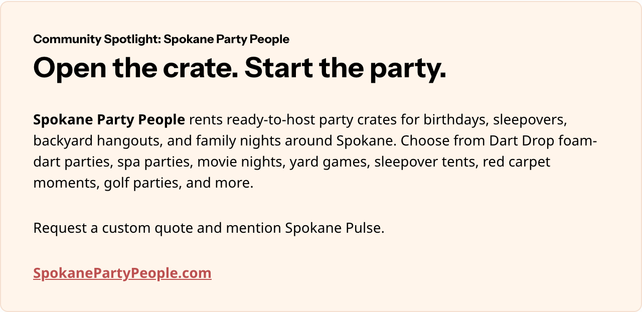 Spokane Party People Community Spotlight ad: Open the crate. Start the party.
